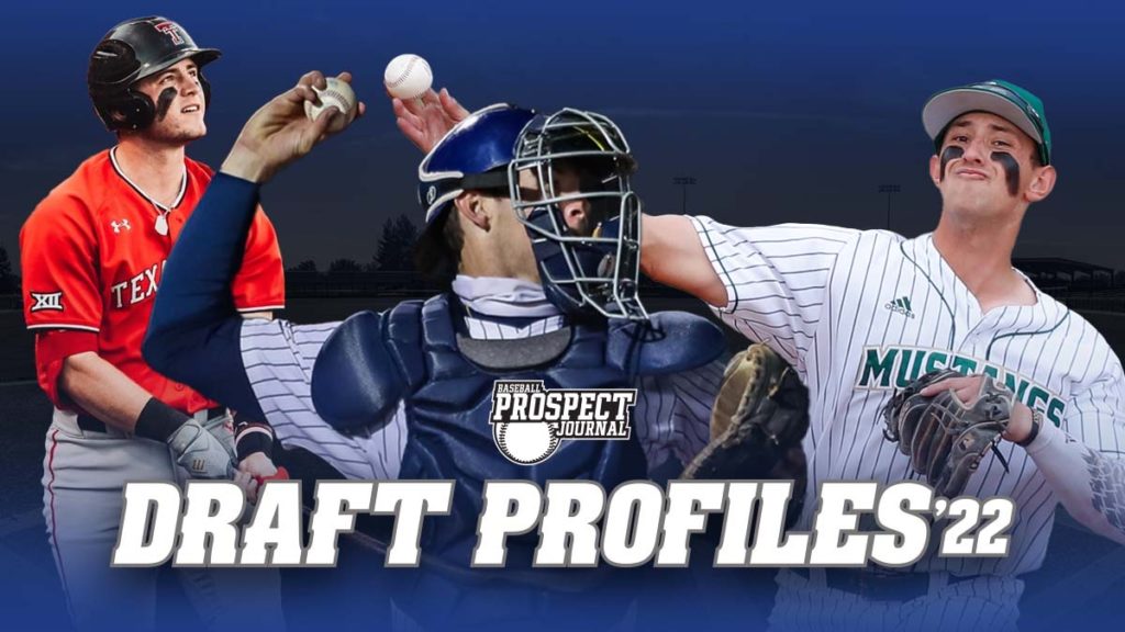 2022 MLB Draft Profiles on 77 top prospects Baseball Prospect Journal